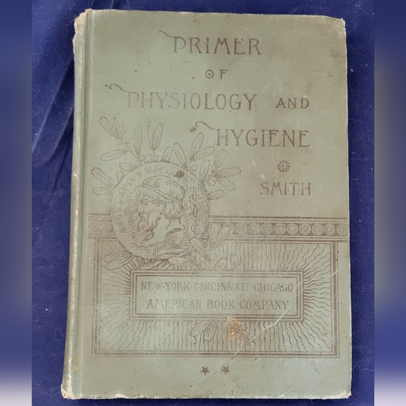 Vintage Hardcover Primer of Physiology and Hygiene William Thayer Smith 1885 - Picture 1 of 5